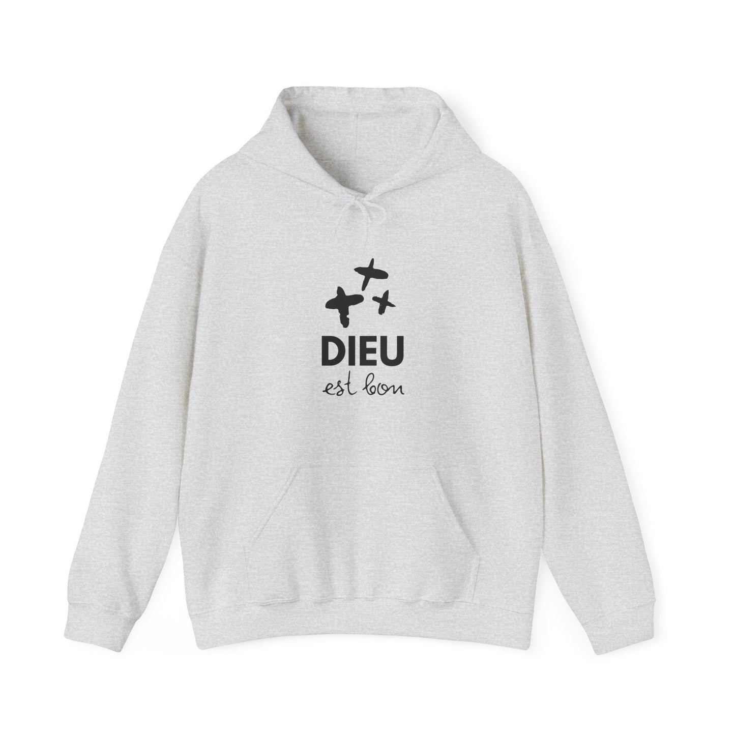 Dieu est bon HOODIE