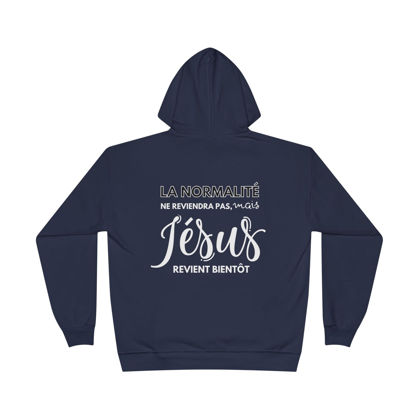 La normalité ne reviendra pas, mais Jésus revient bientôt HOODIE - DOS