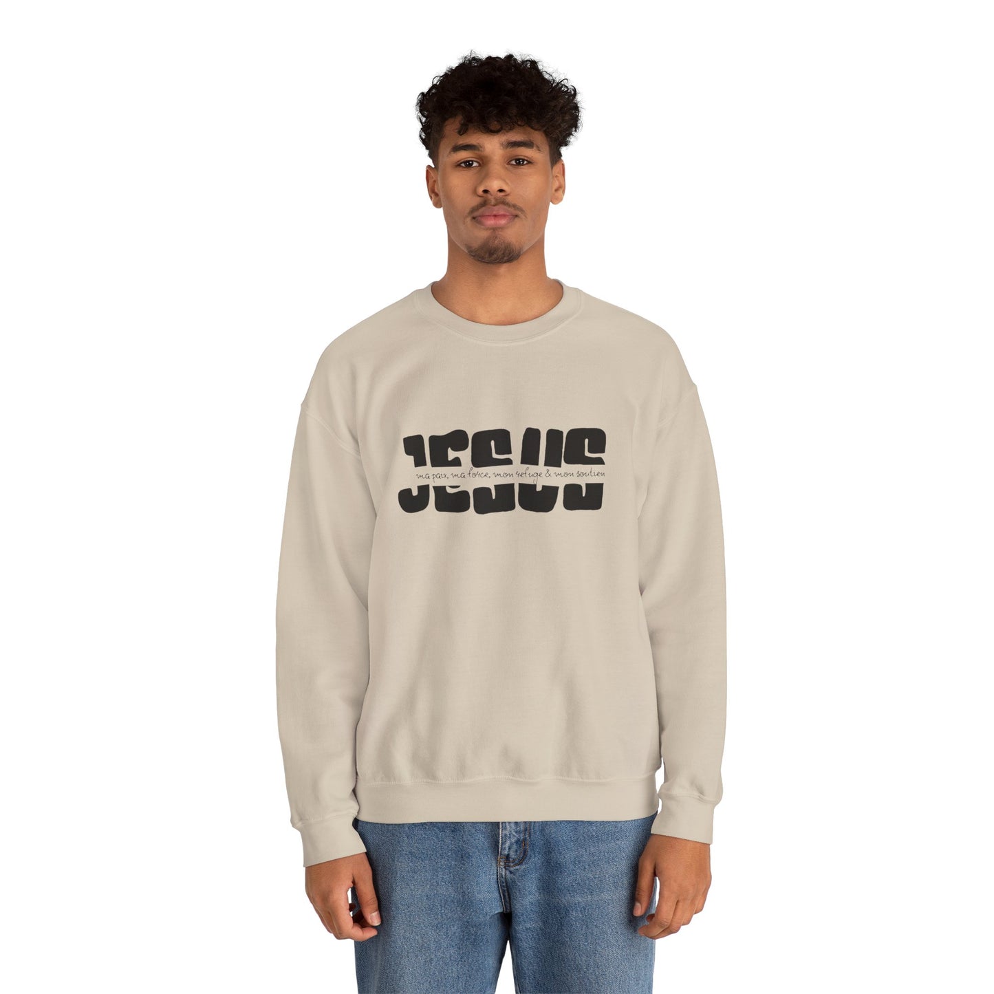 Jésus, ma paix, ma force, mon refuge & ma paix CREWNECK