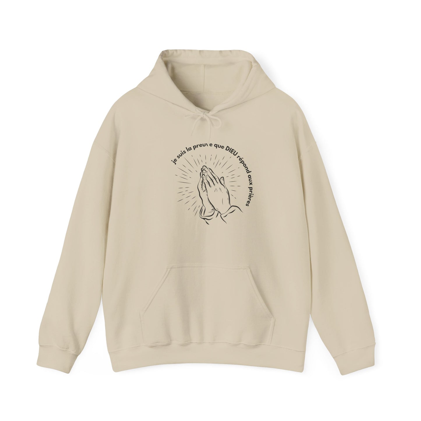 Je suis la preuve que Dieu répond aux prières HOODIE