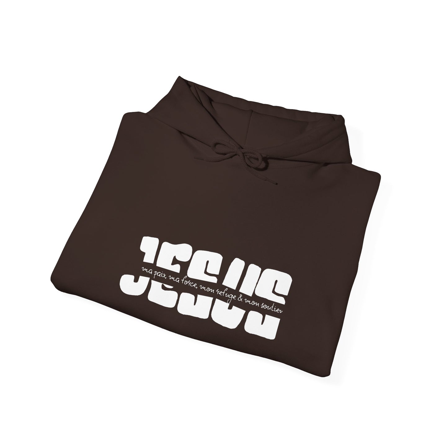 Jésus, ma paix, ma force, mon refuge & mon soutien HOODIE