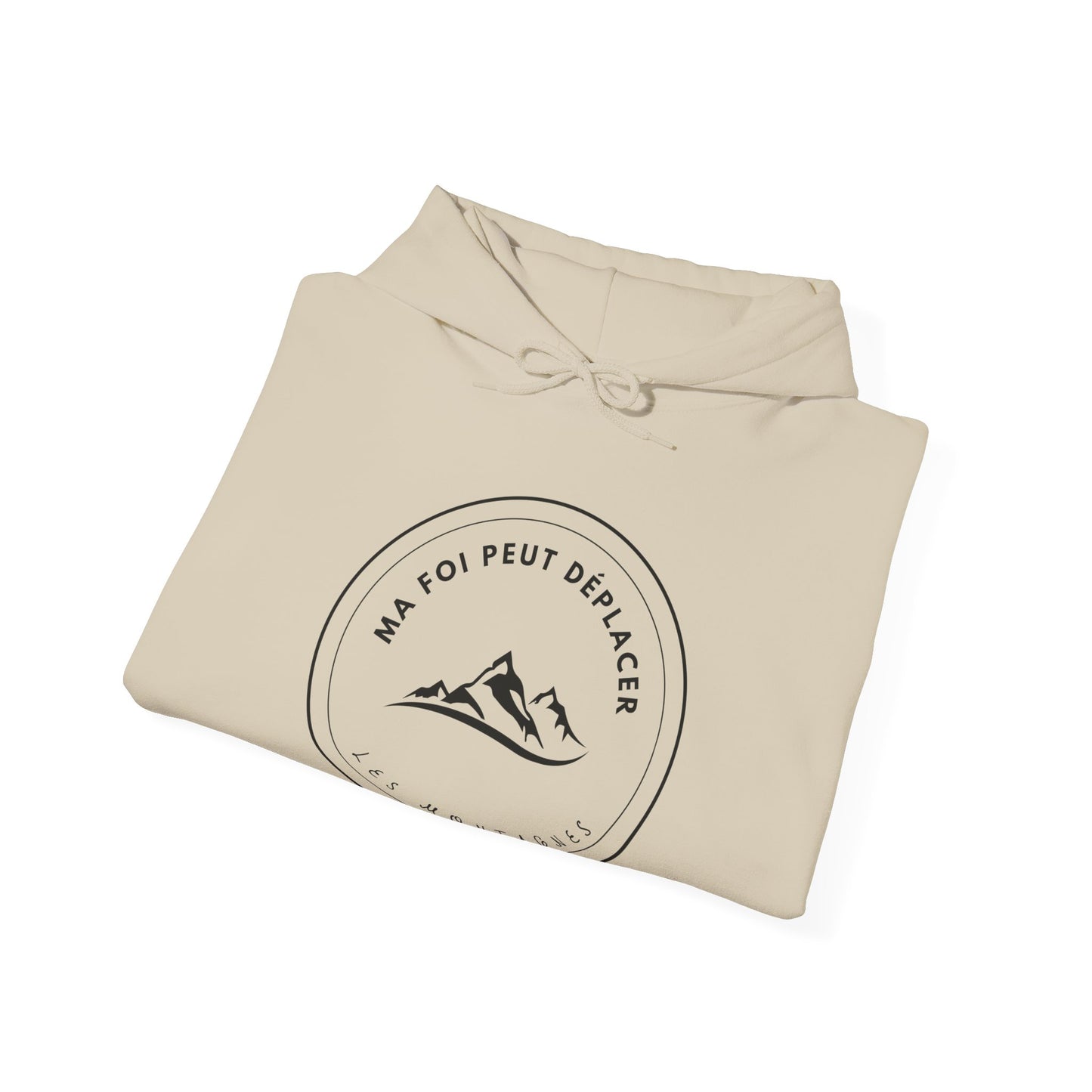 Ma foi peut déplacer les montagnes HOODIE