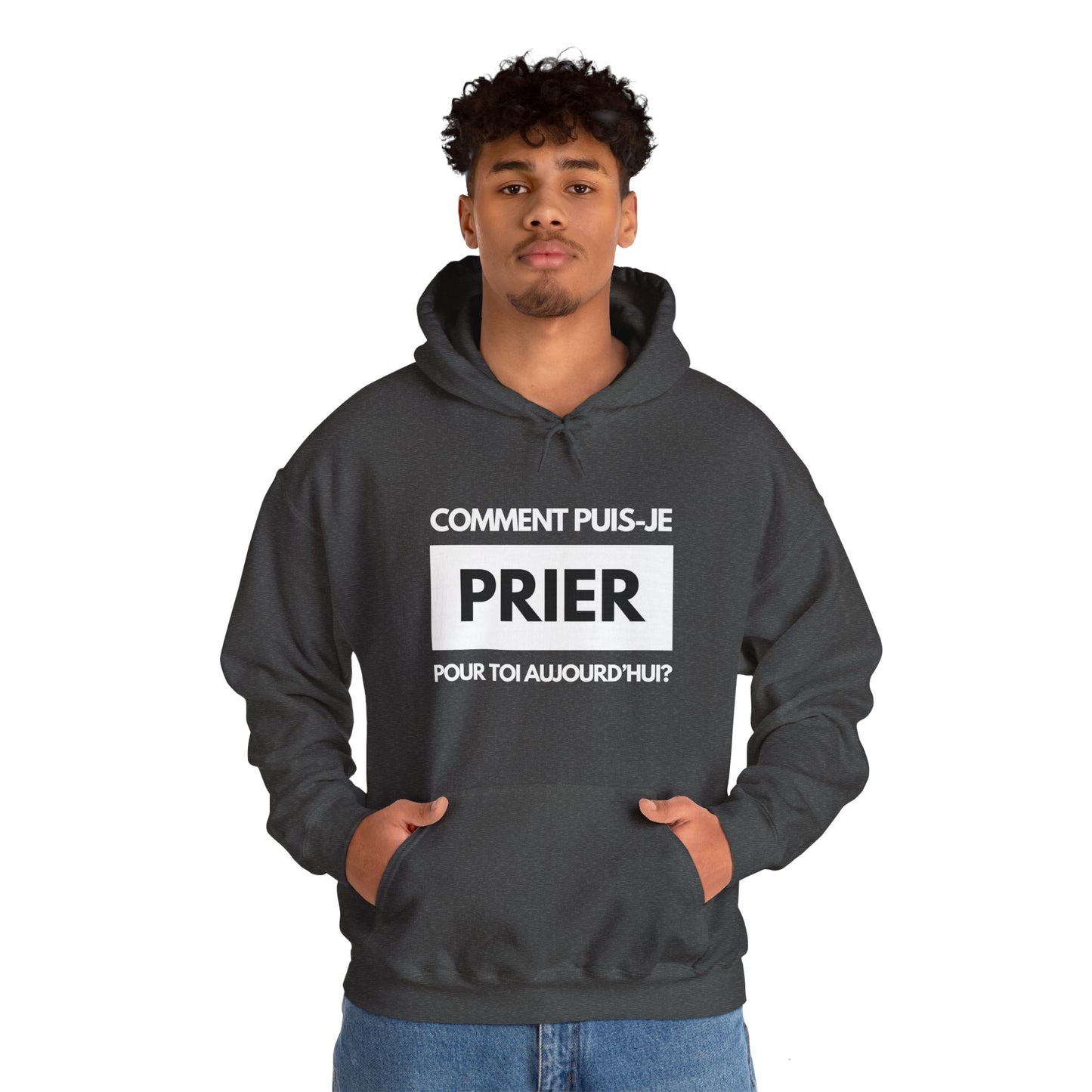 Comment puis-je prier pour toi aujourd'hui? HOODIE