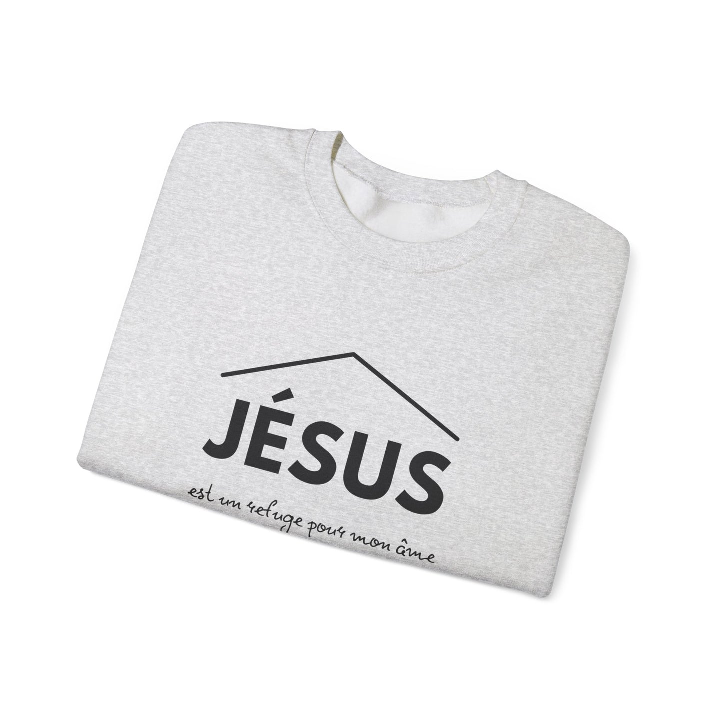 Jésus est un refuge pour mon âme CREWNECK