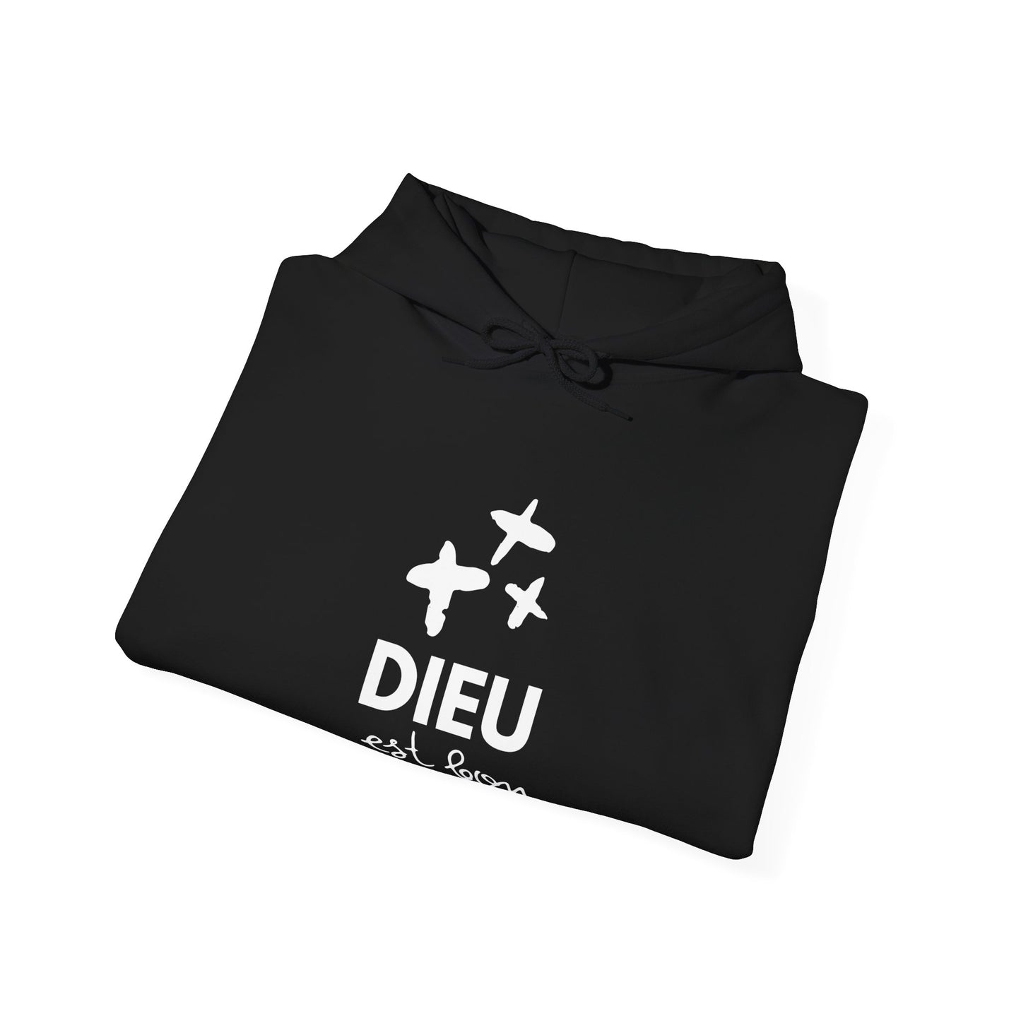 Dieu est bon HOODIE