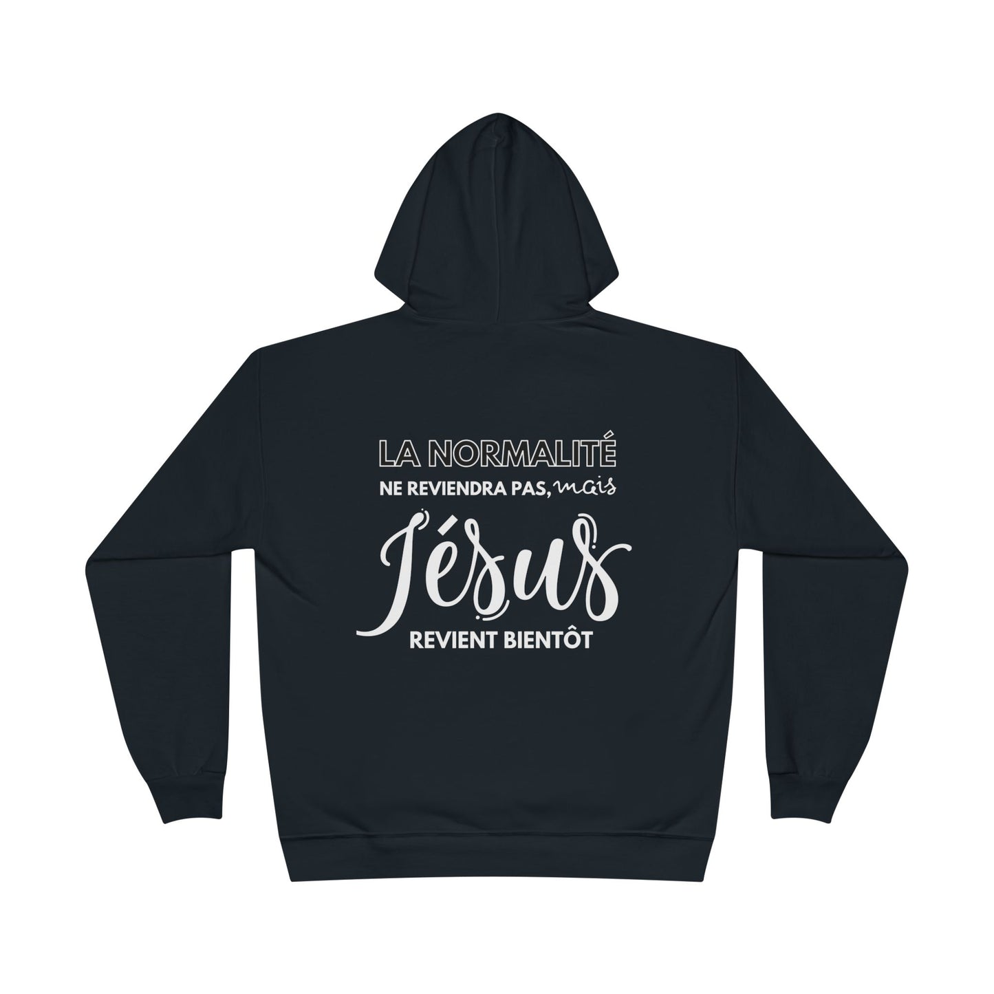 La normalité ne reviendra pas, mais Jésus revient bientôt HOODIE - DOS
