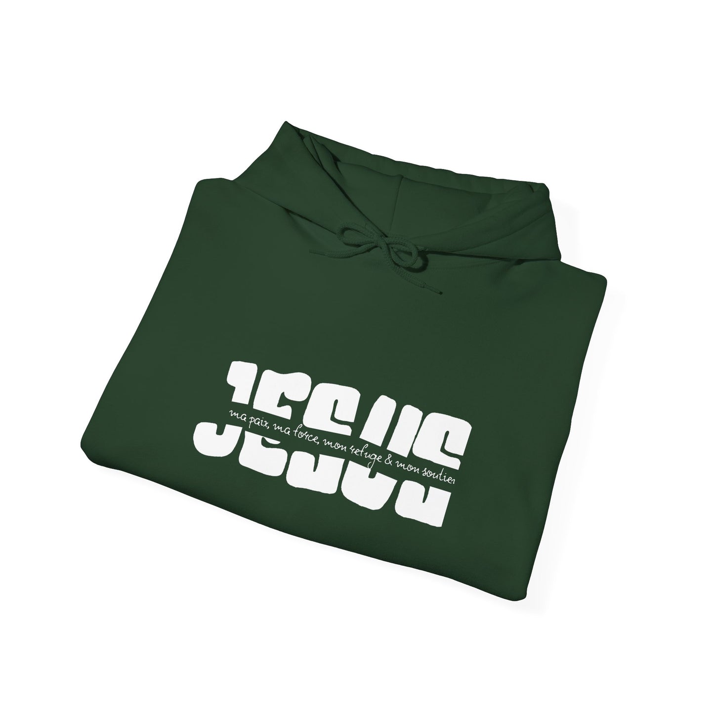 Jésus, ma paix, ma force, mon refuge & mon soutien HOODIE