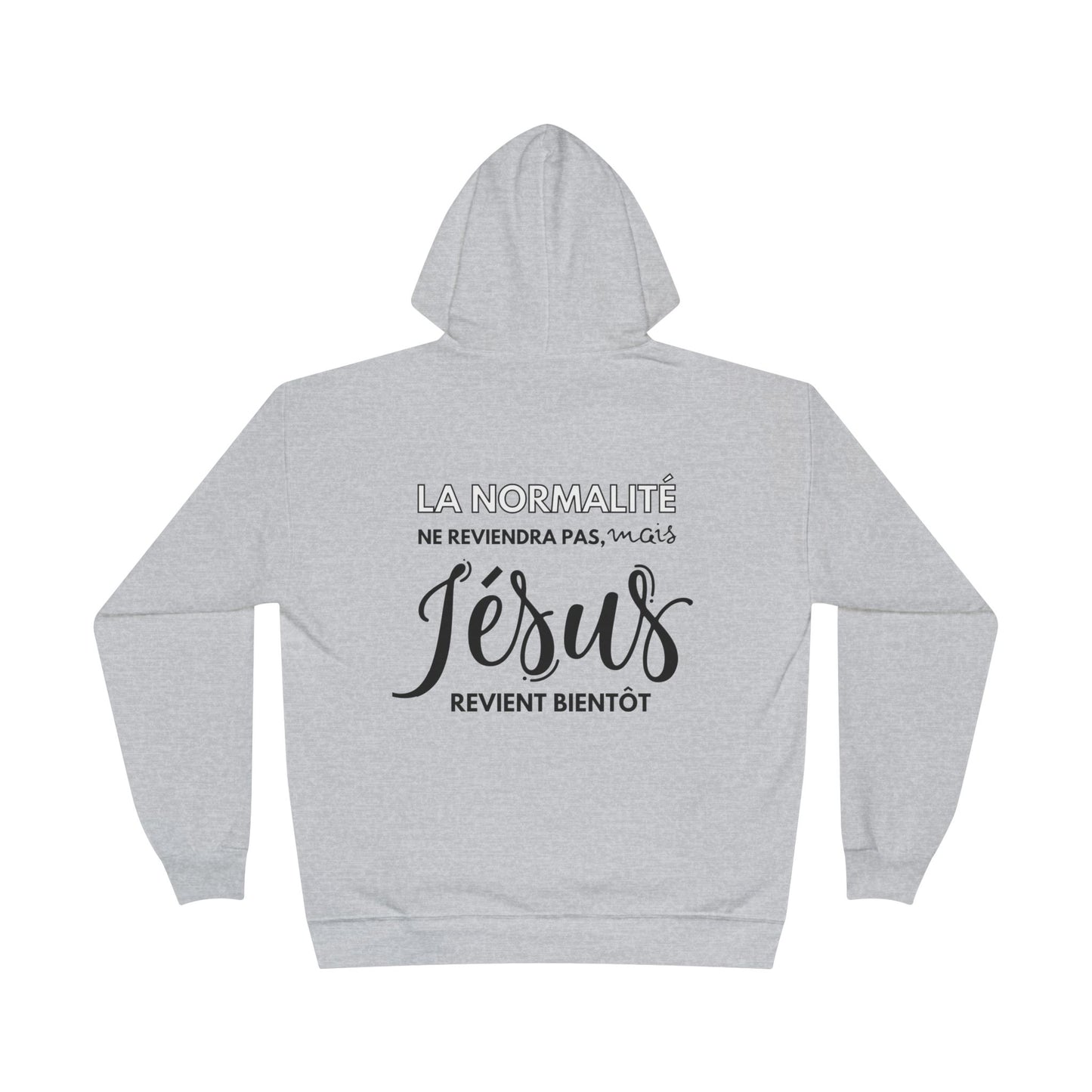 La normalité ne reviendra pas, mais Jésus revient bientôt HOODIE - DOS