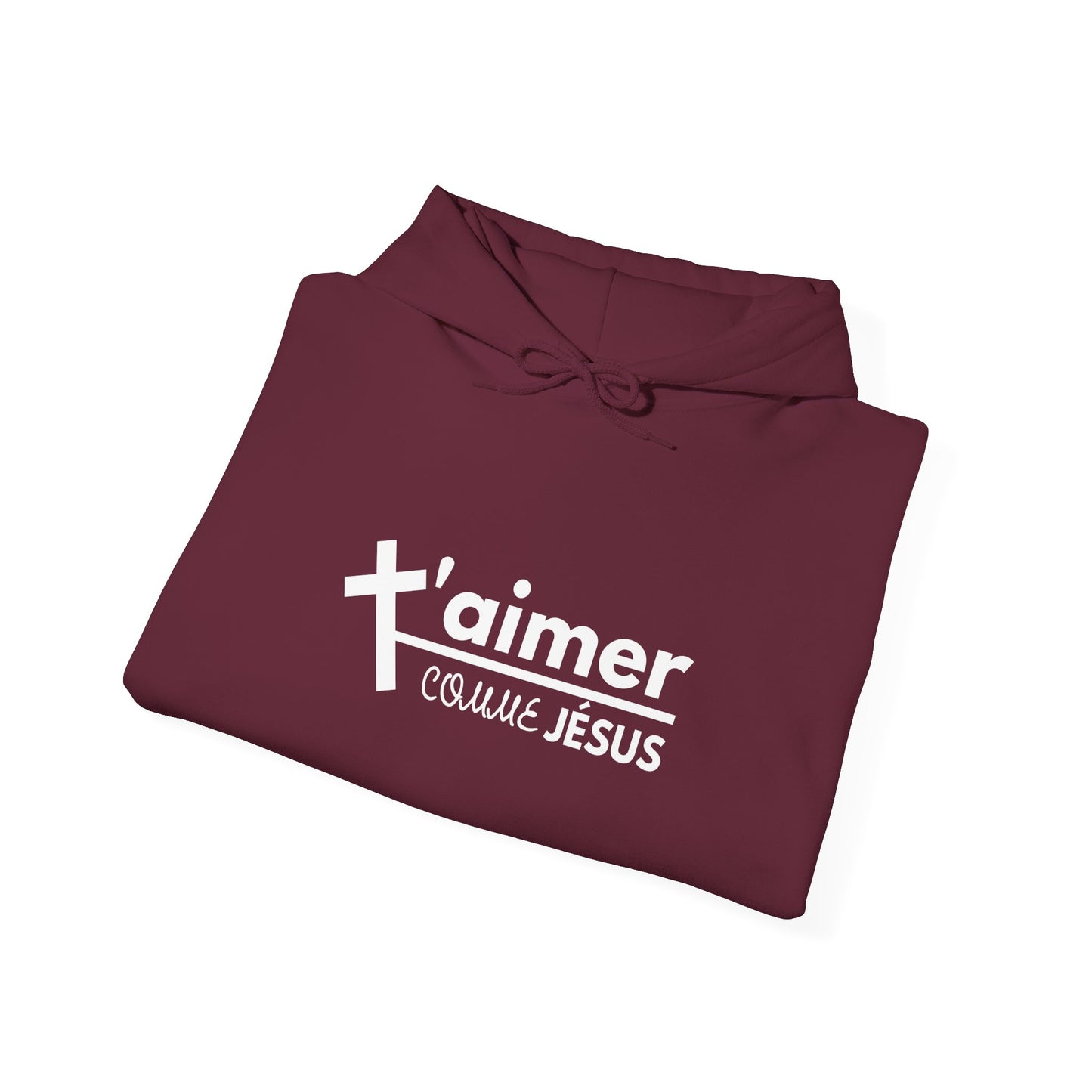 T'aimer comme Jésus HOODIE