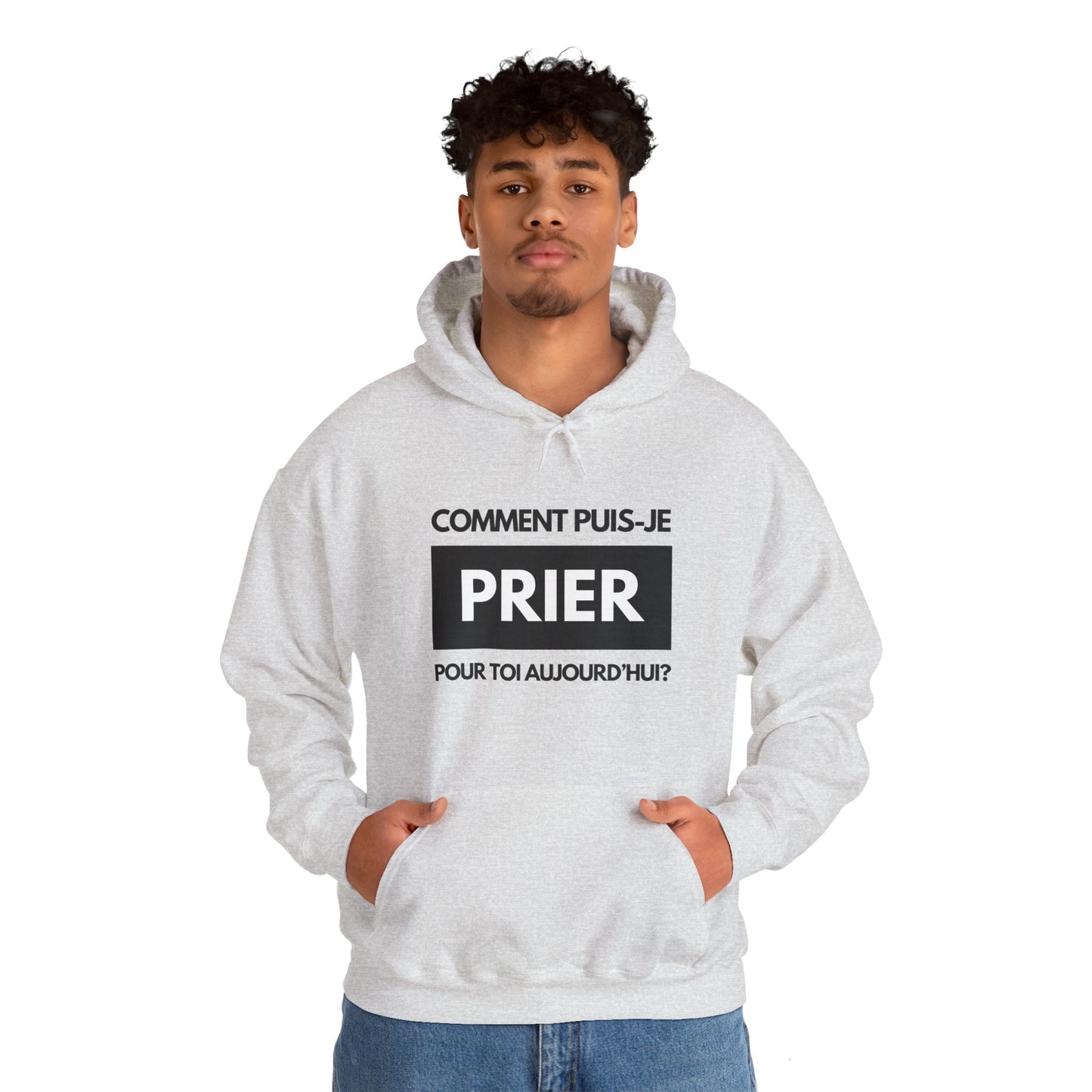 Comment puis-je prier pour toi aujourd'hui? HOODIE