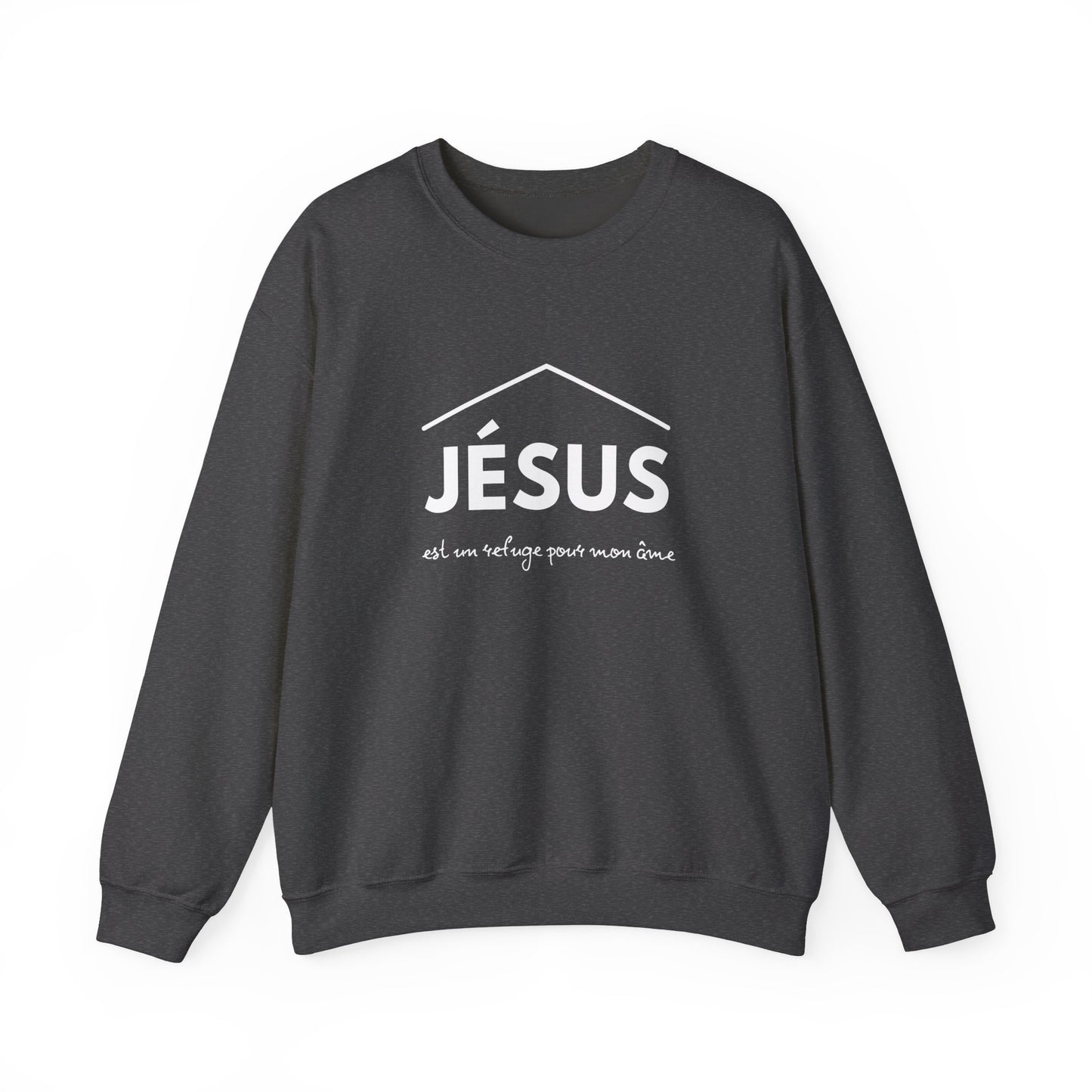 Jésus est un refuge pour mon âme CREWNECK