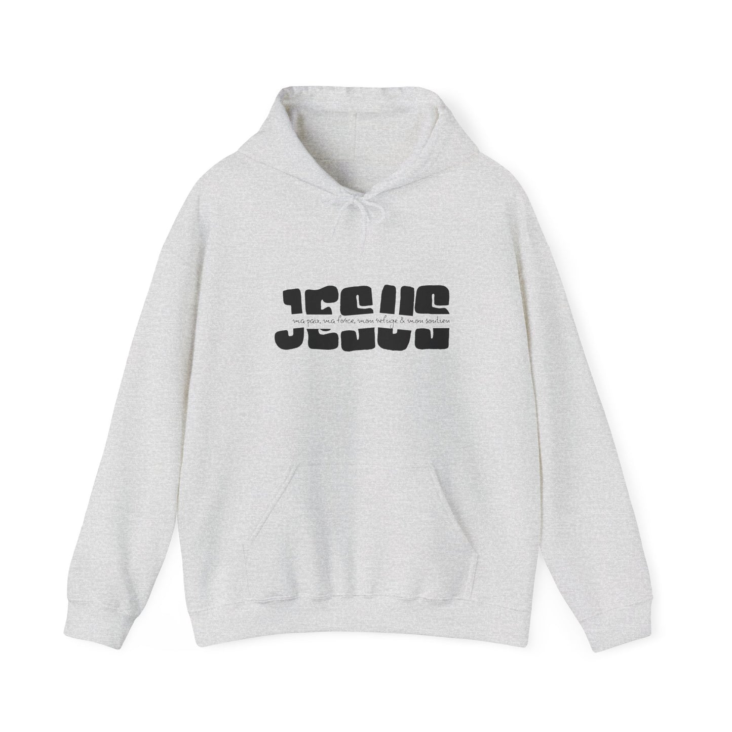Jésus, ma paix, ma force, mon refuge & mon soutien HOODIE