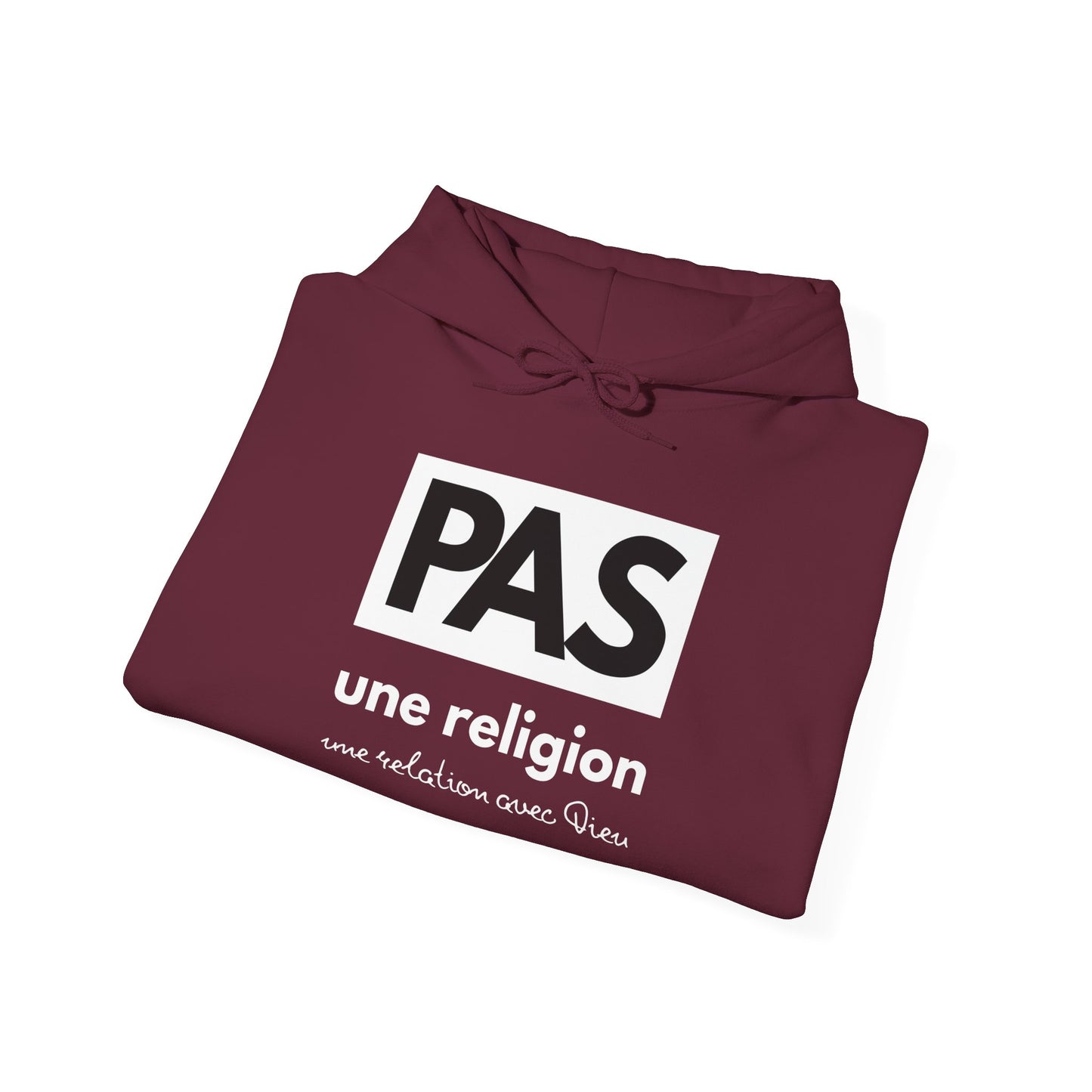 PAS une religion, une relation avec Dieu HOODIE
