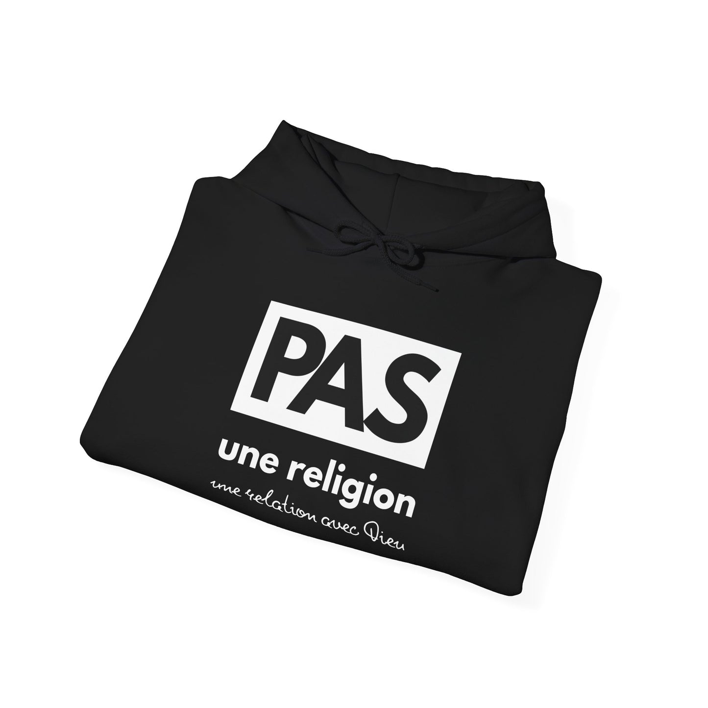 PAS une religion, une relation avec Dieu HOODIE
