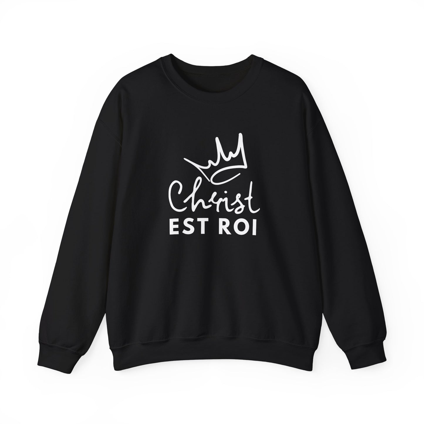 Christ est Roi CREWNECK