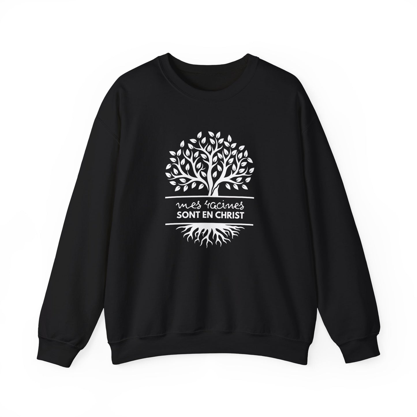 Mes racines sont en Christ CREWNECK