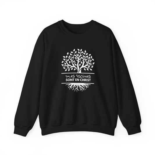 Mes racines sont en Christ CREWNECK