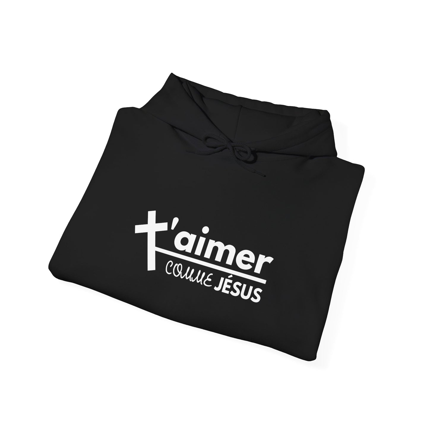 T'aimer comme Jésus HOODIE