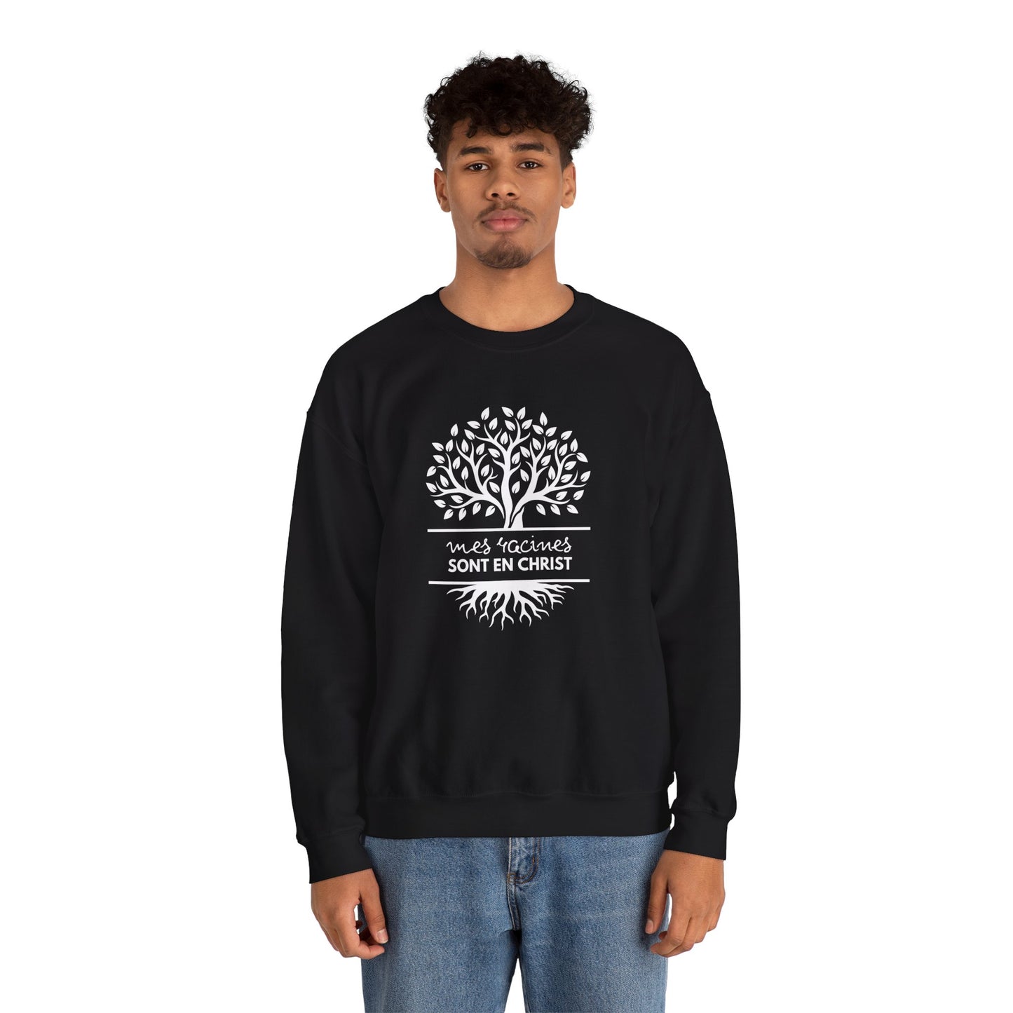 Mes racines sont en Christ CREWNECK