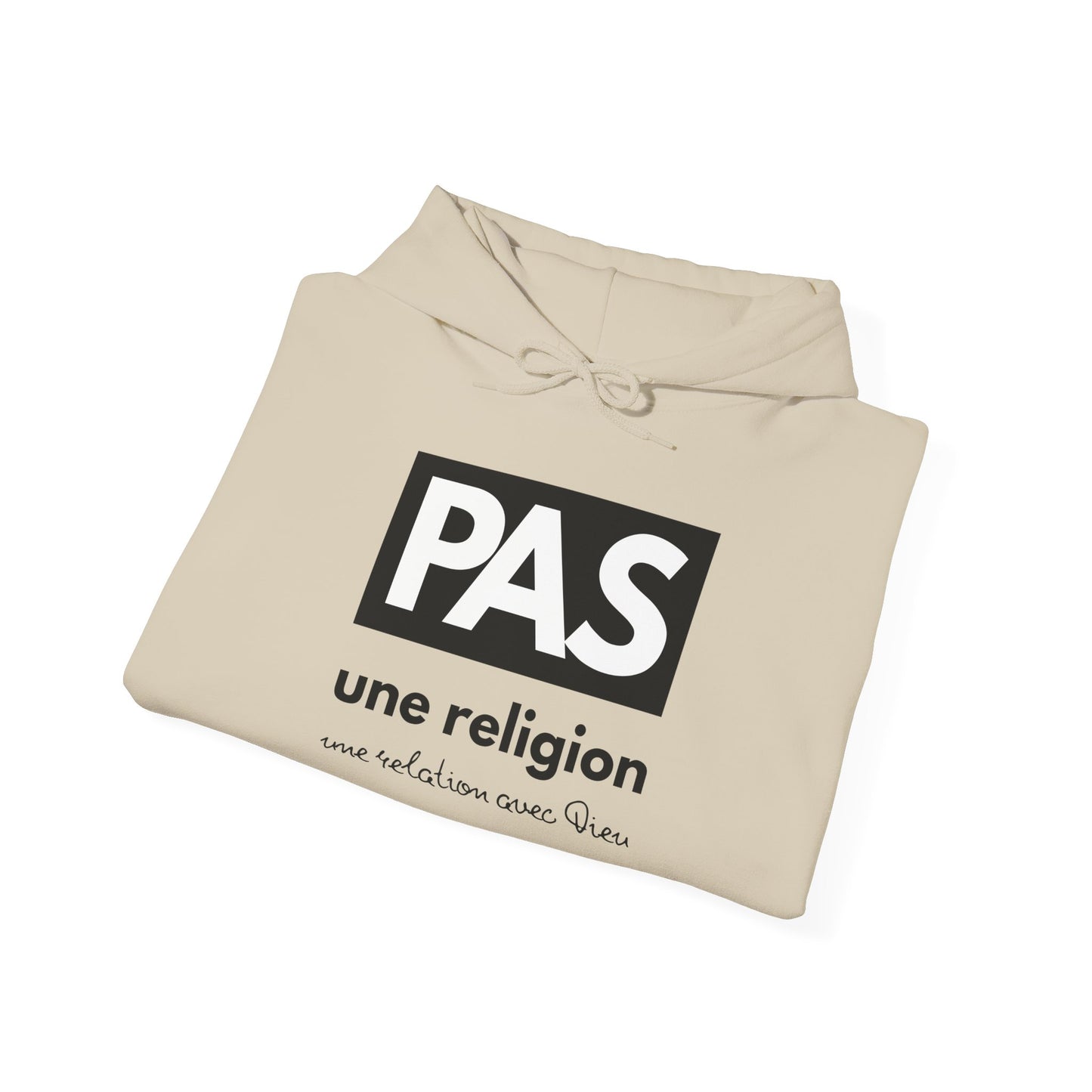 PAS une religion, une relation avec Dieu HOODIE