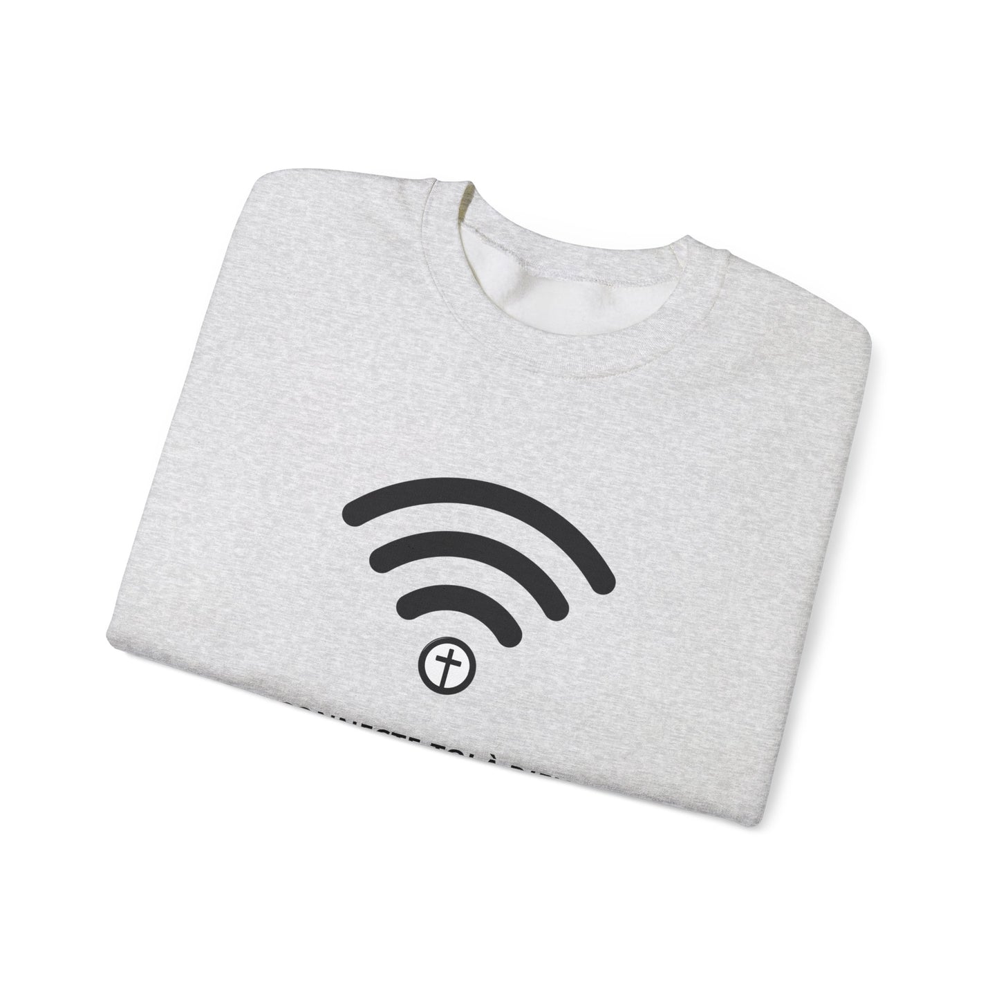 Connecte-toi à Dieu CREWNECK