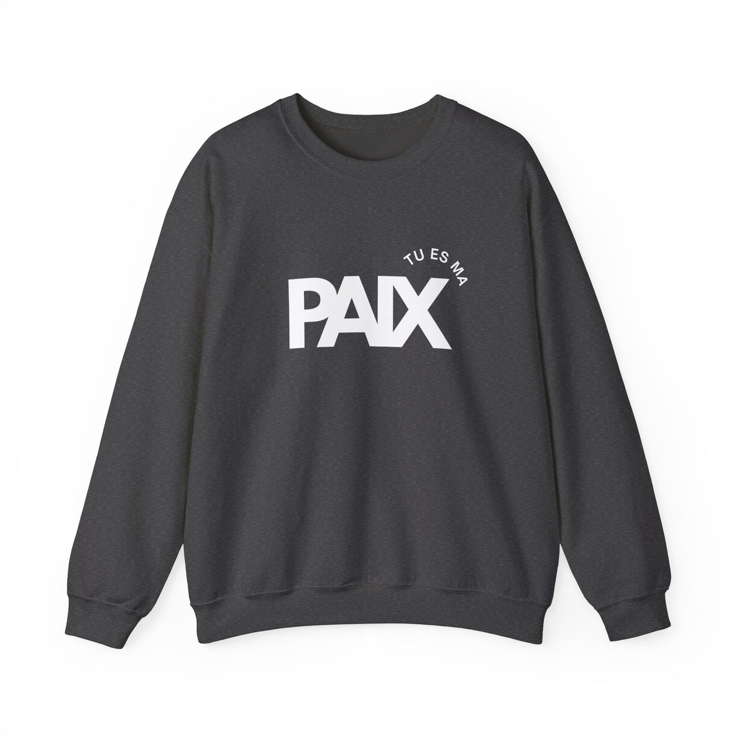 Tu es ma paix CREWNECK