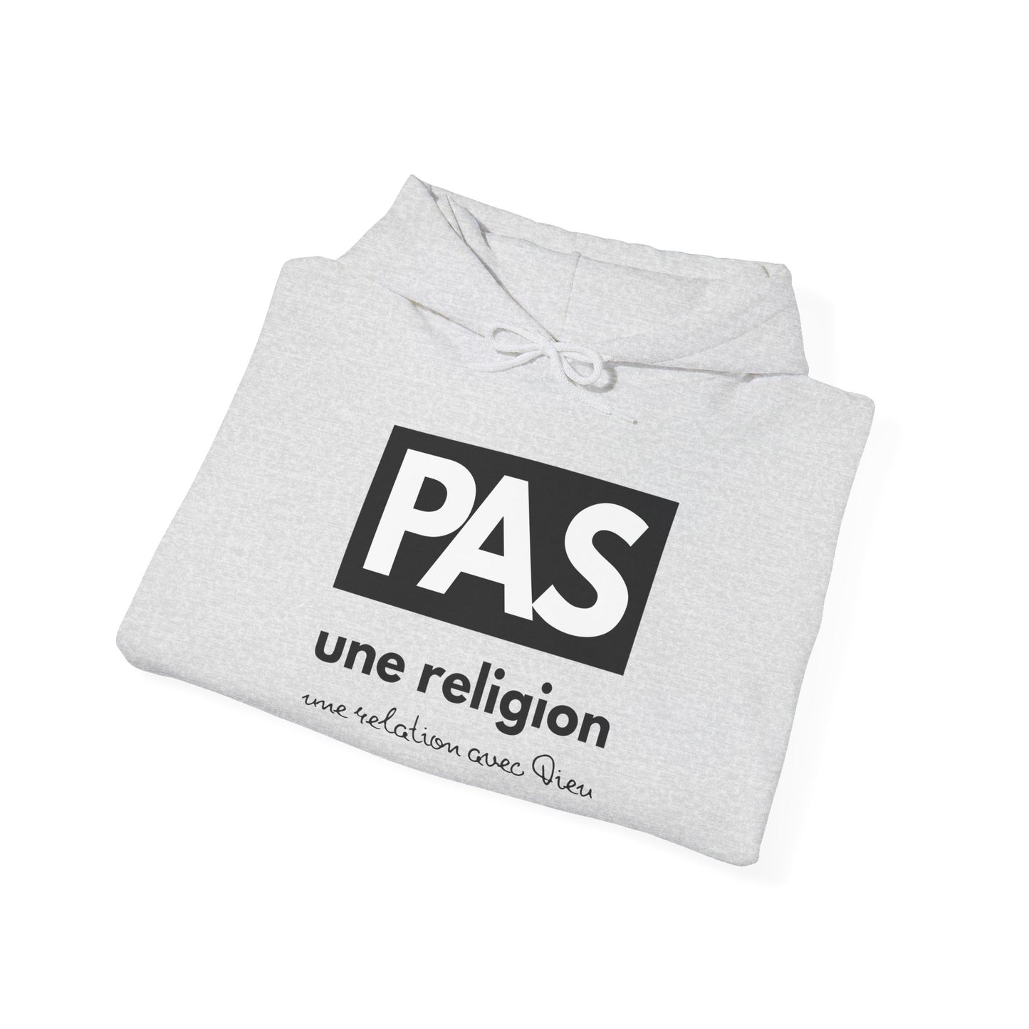 PAS une religion, une relation avec Dieu HOODIE