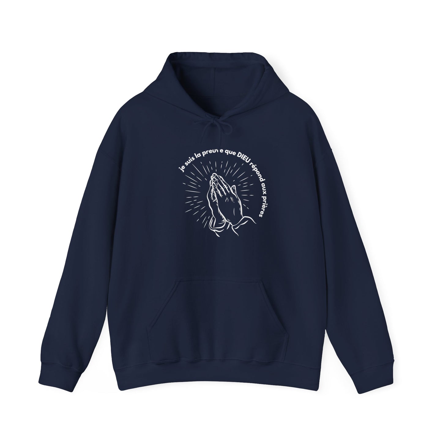 Je suis la preuve que Dieu répond aux prières HOODIE