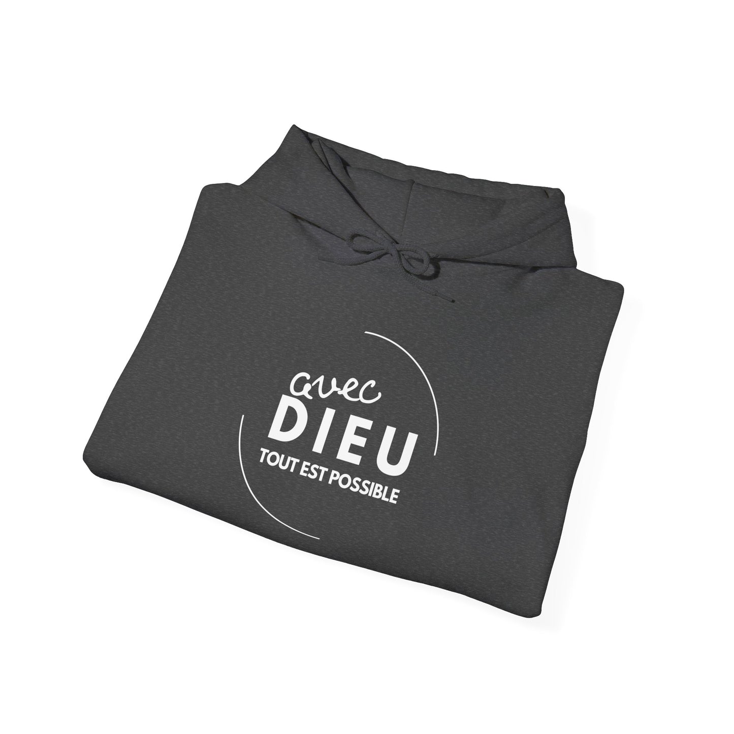 Avec Dieu tout est possible HOODIE