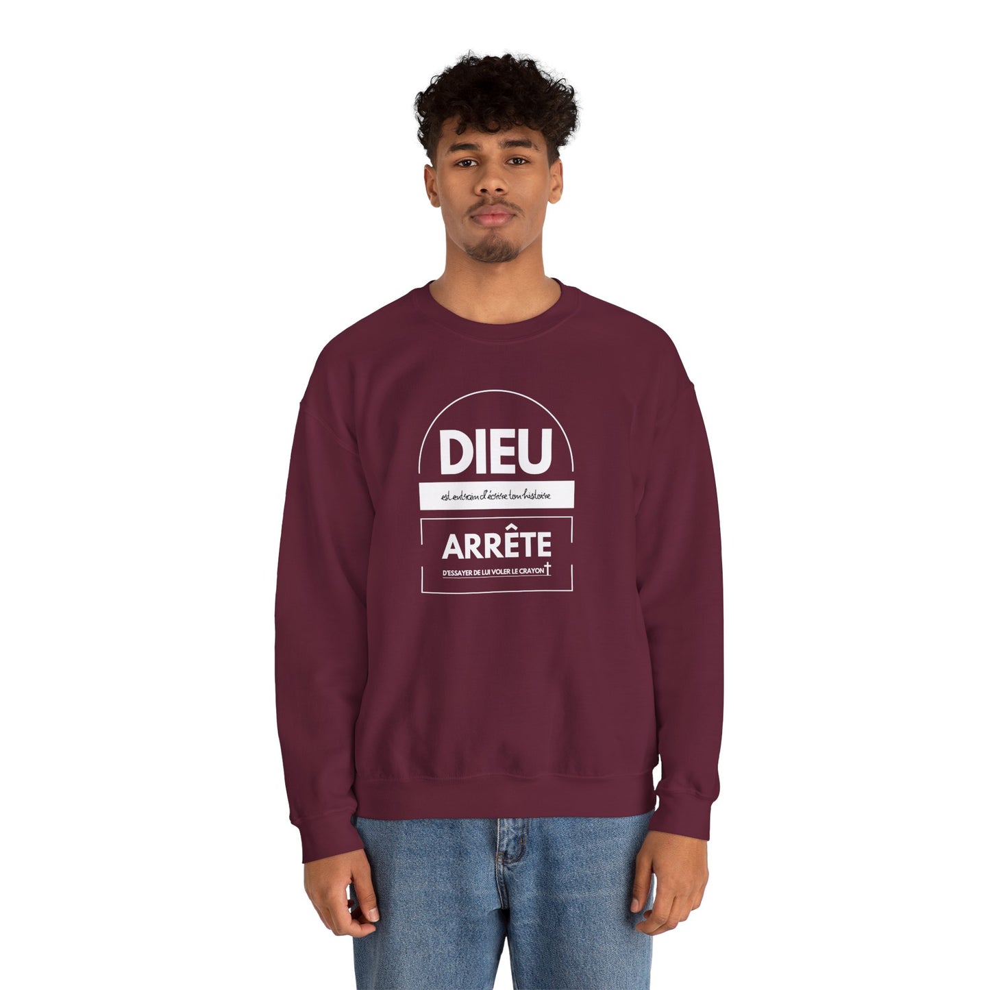 Dieu est entrain d'écrire ton histoire, arrête d'essayer de lui voler le crayon CREWNECK