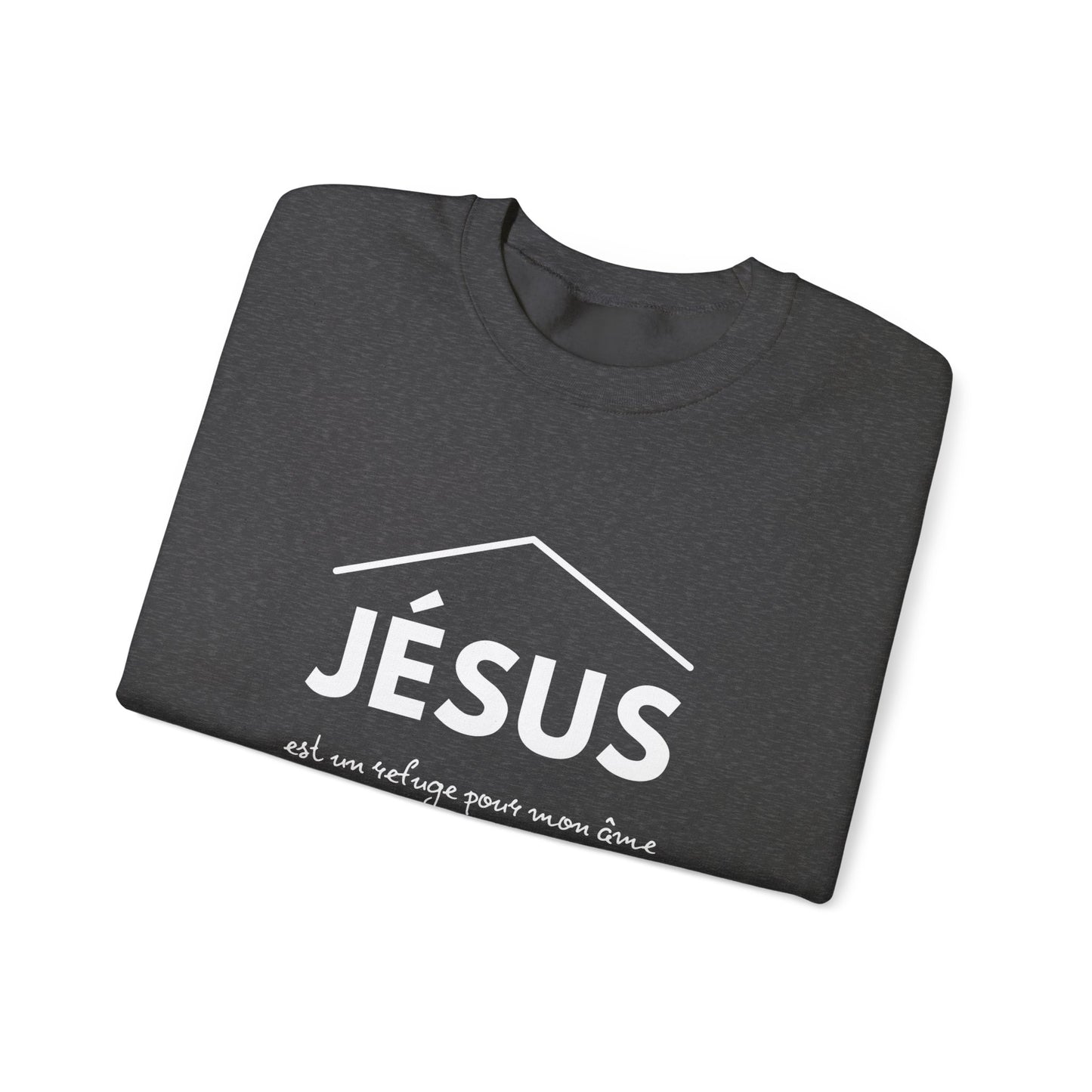 Jésus est un refuge pour mon âme CREWNECK