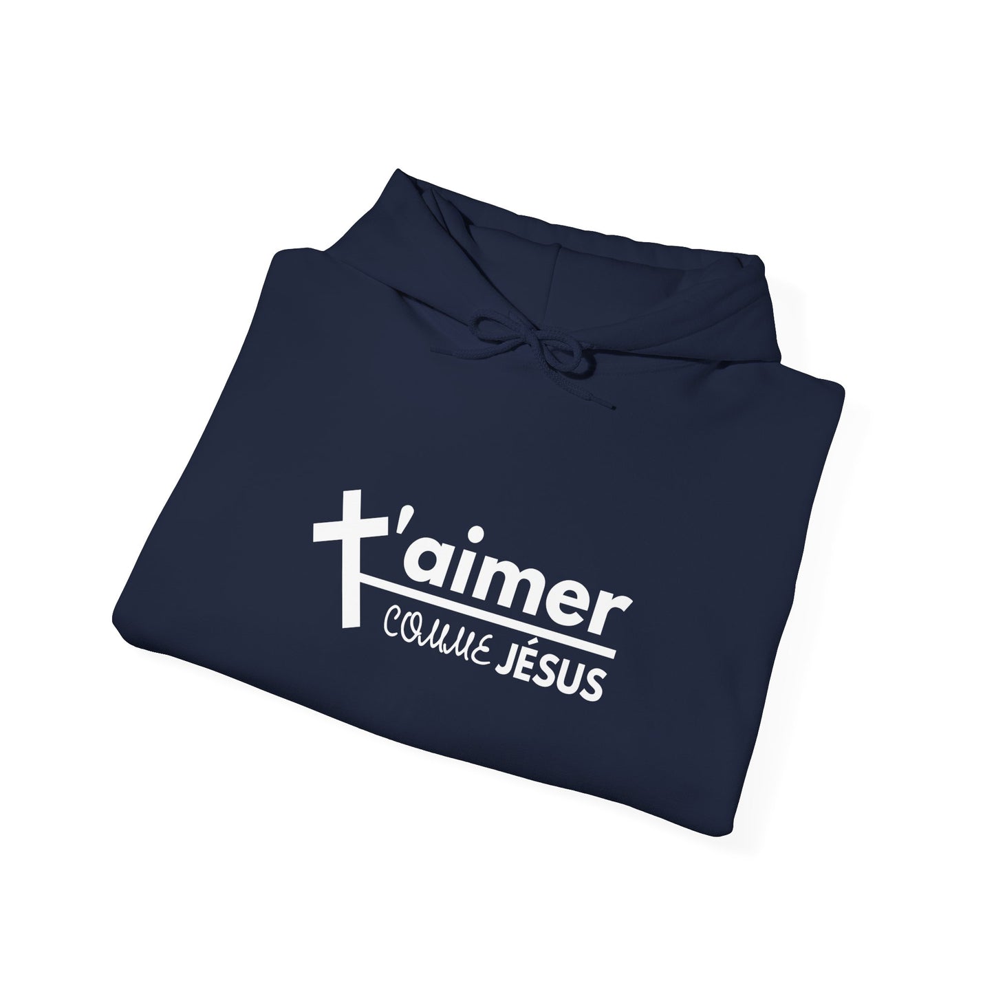 T'aimer comme Jésus HOODIE